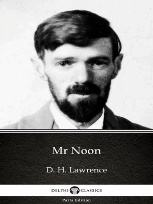 cover image of Mr Noon by D. H. Lawrence (Illustrated)
